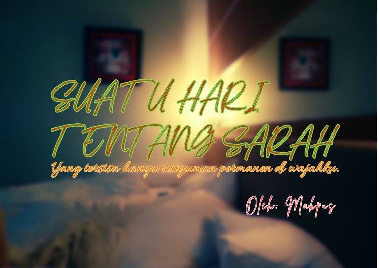 SUATU HARI TENTANG SARAH